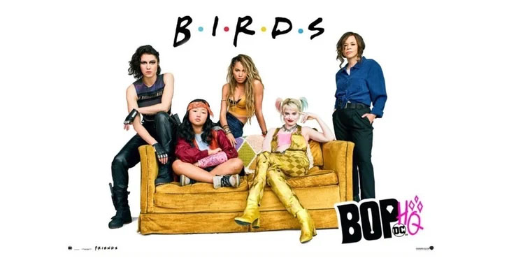 Da esquerda para a direita, elas são Mary Elizabeth Winstead como Caçadora, Ella Jay Basco como Cassandra Cain, Jurnee Smollett-Bell como Black Canary, Margot Robbie como Harley Quinn e Rosie Perez como Renee Montoya.